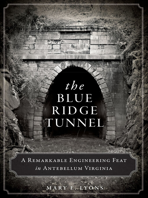 Title details for The Blue Ridge Tunnel by Mary E. Lyons - Available